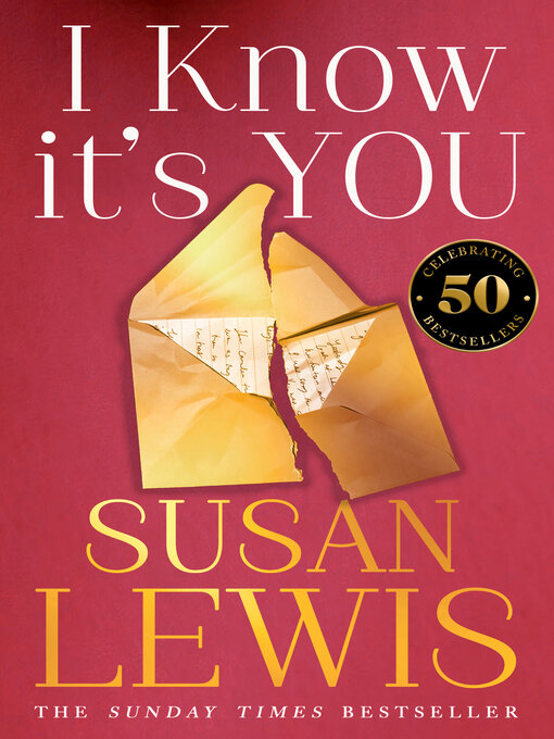Title details for I Know It's You by Susan Lewis - Available